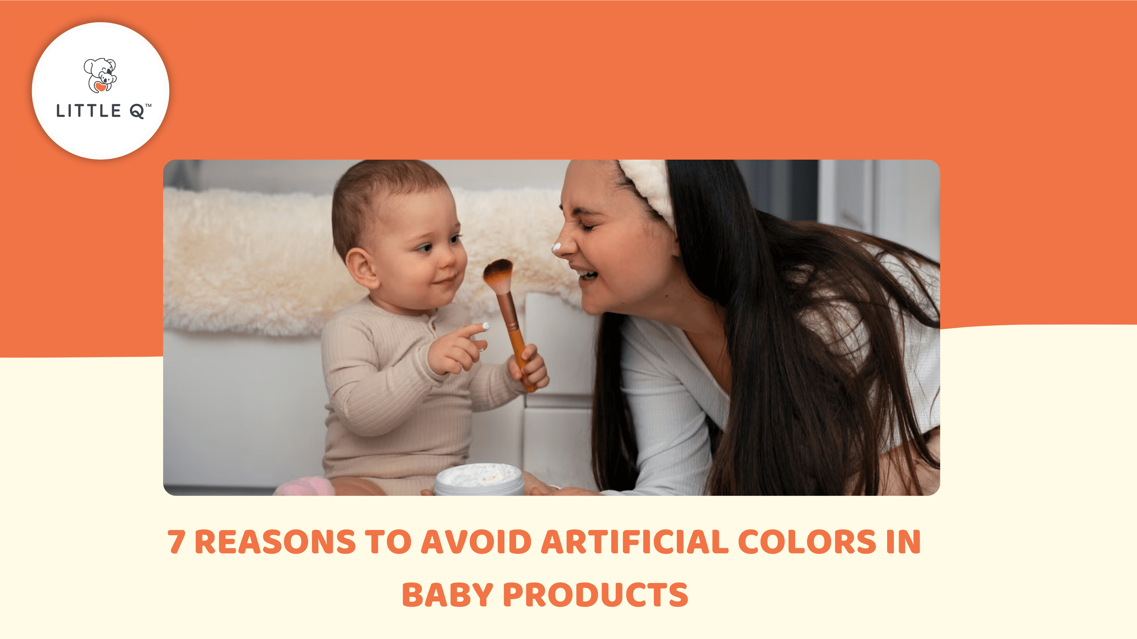 7 Reasons to Avoid Artificial Colors in Baby Products