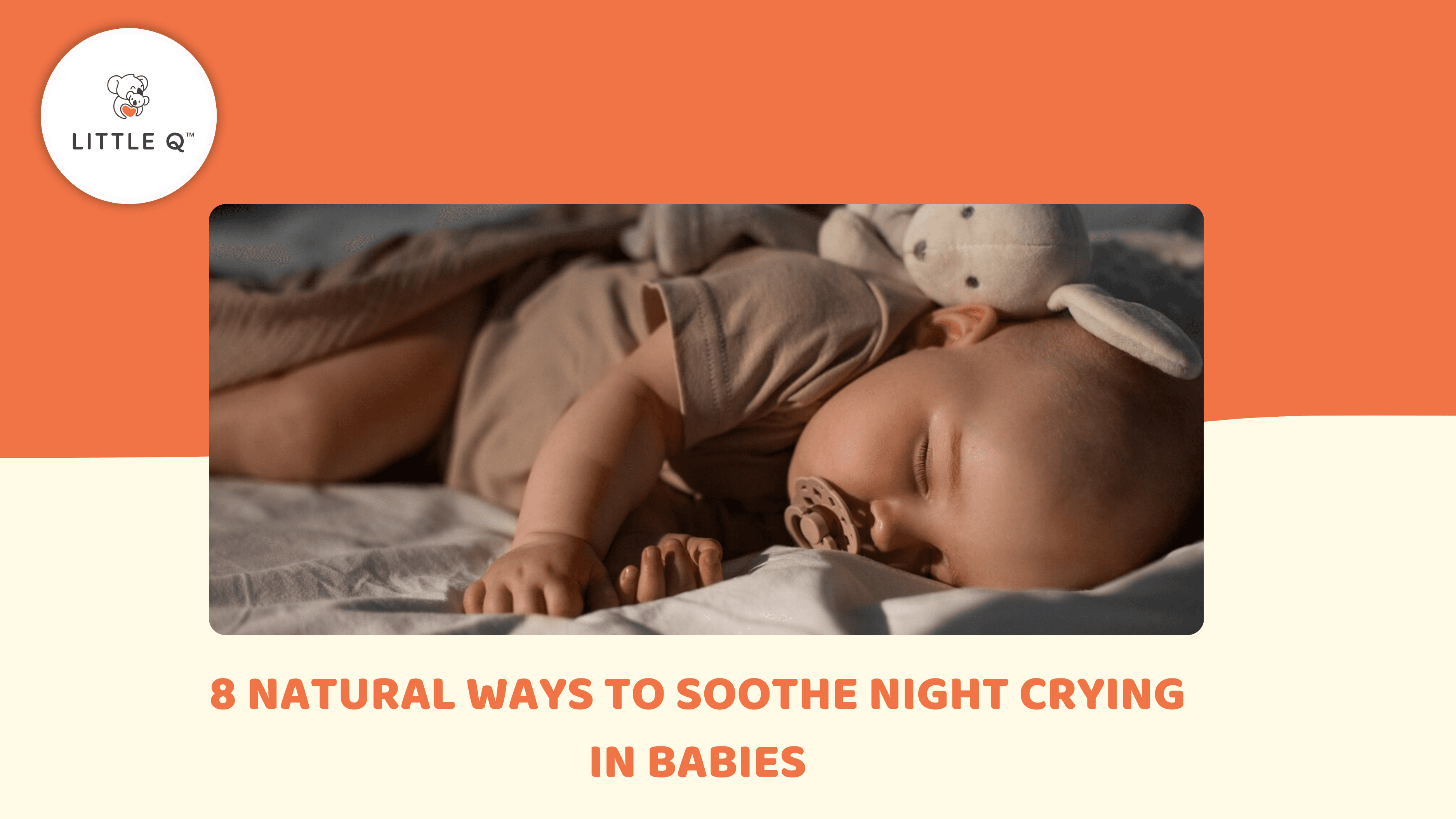 8 Natural Ways to Soothe Night Crying in Babies