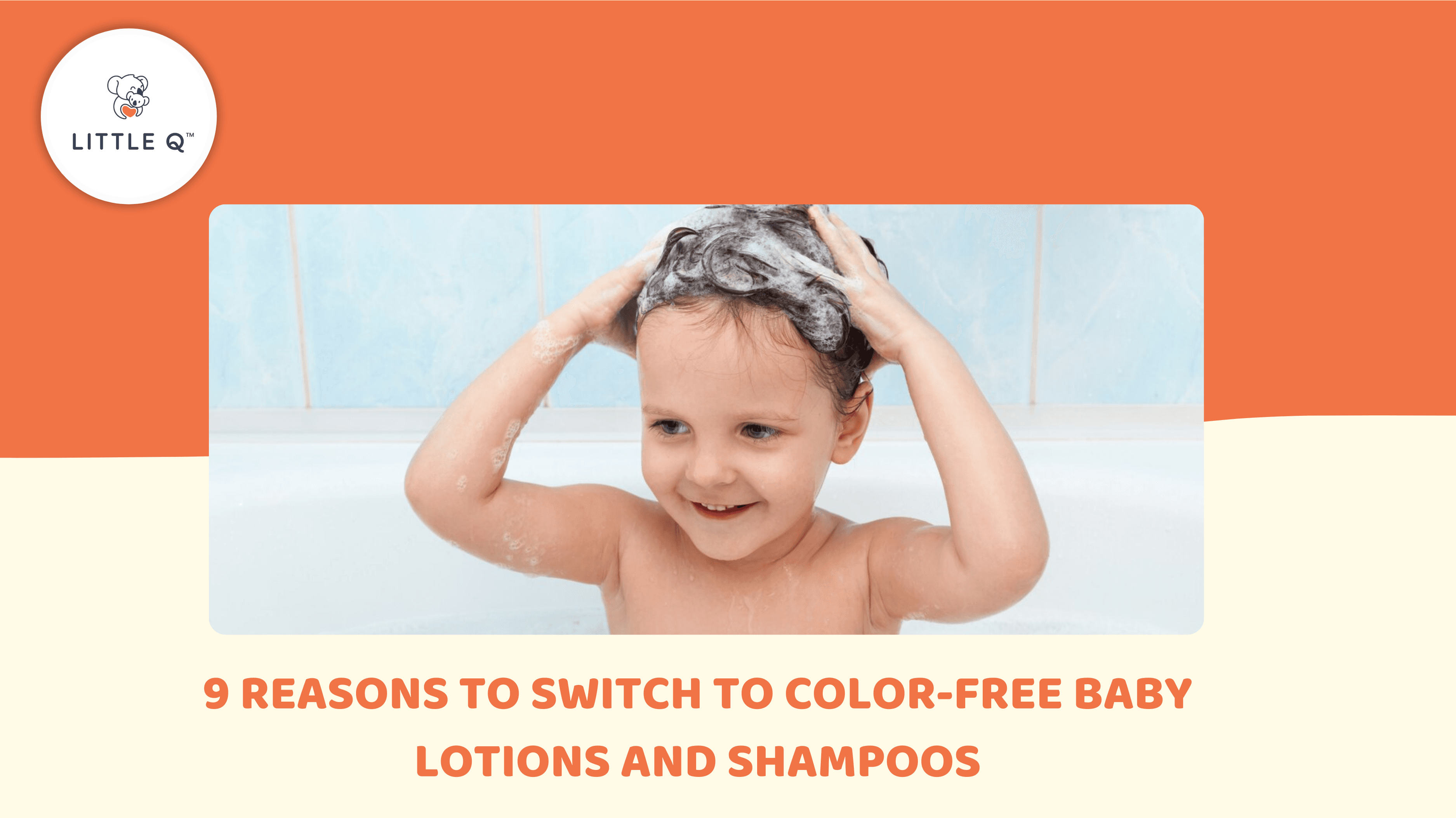 9 Reasons to Switch to Color-Free Baby Lotions and Shampoos