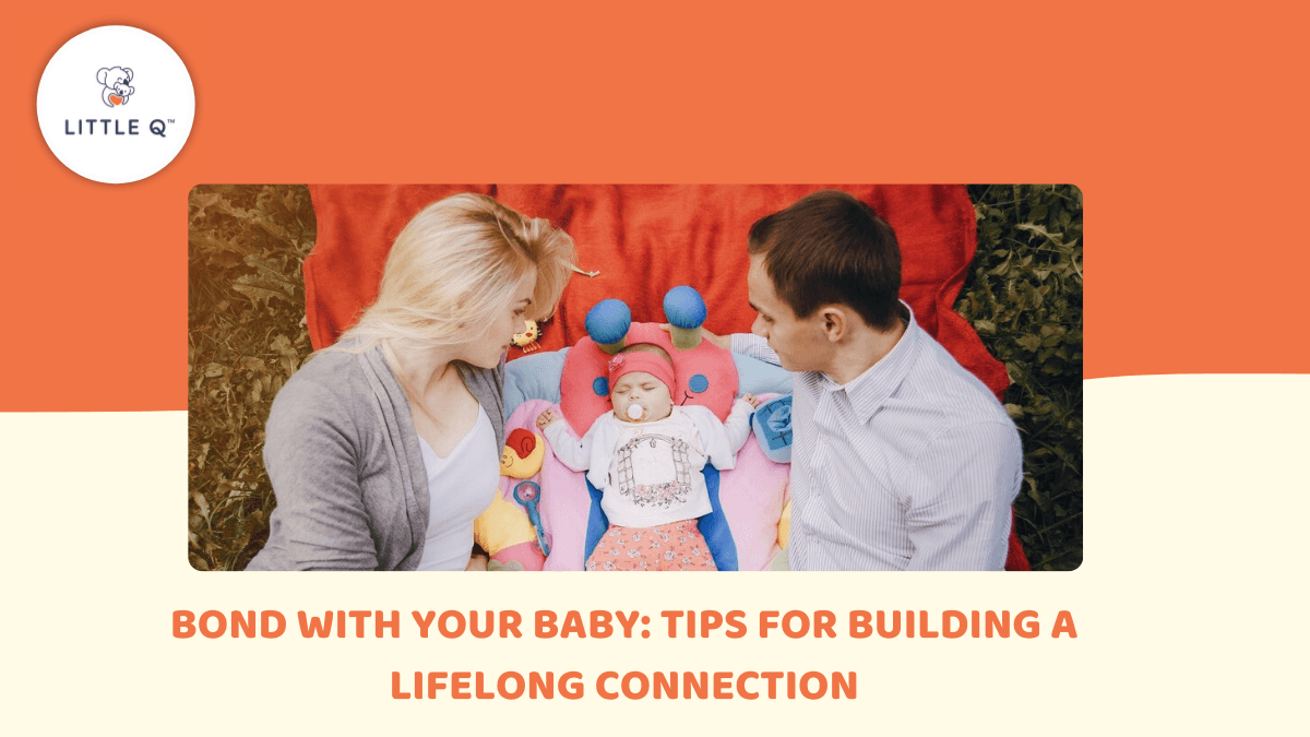Bond with your baby: Tips for building a lifelong connection.