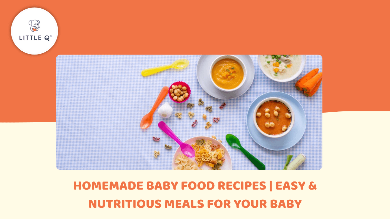 Homemade Baby Food Recipes | Easy & Nutritious Meals for Your Baby