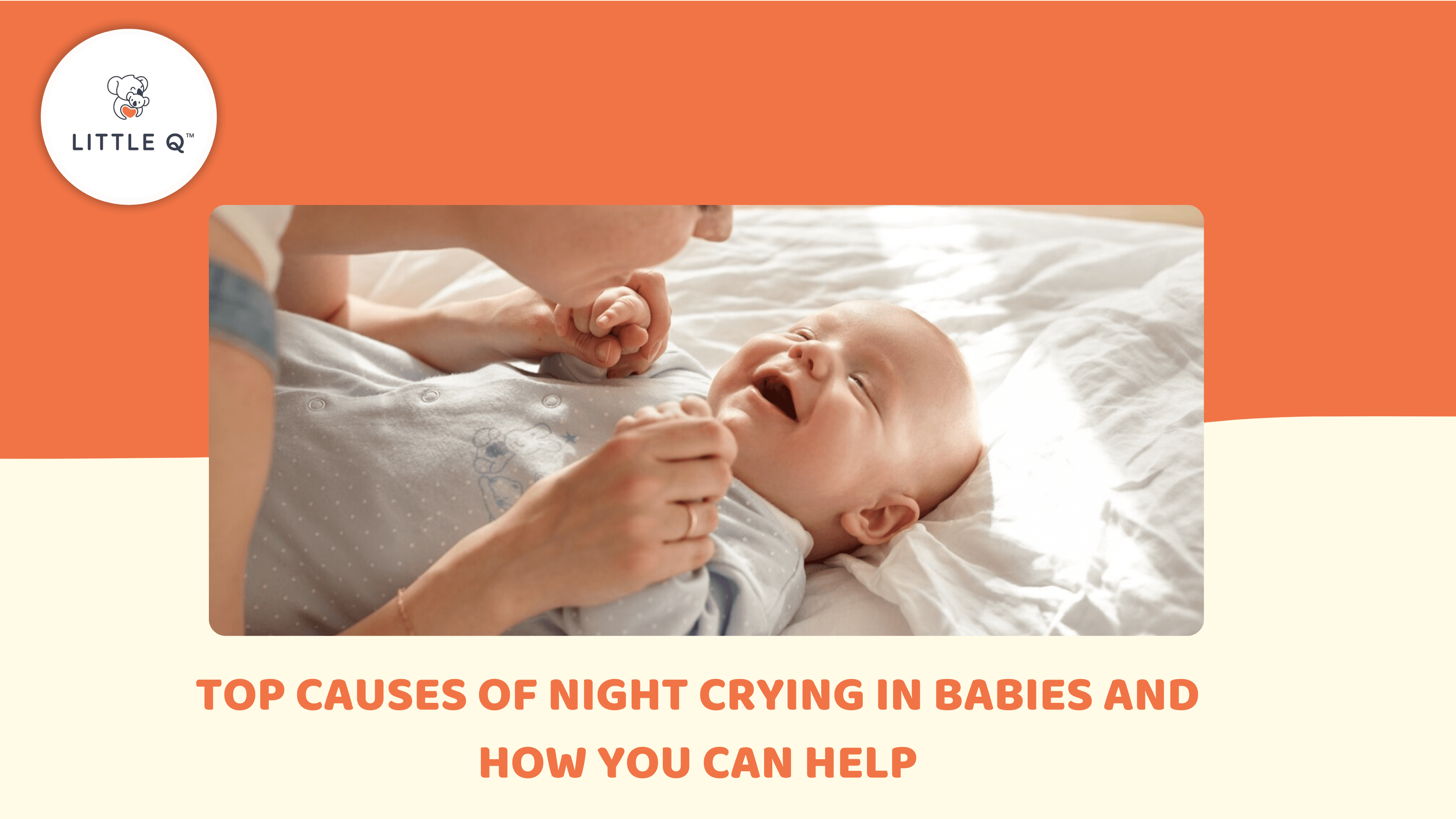 Top Causes of Night Crying in Babies and How You Can Help